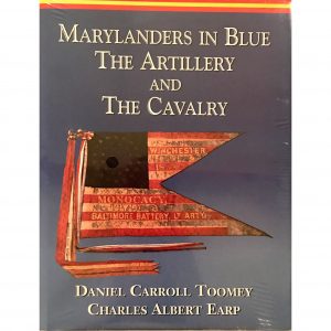 Marylanders In Blue: Cavalry & Artillery